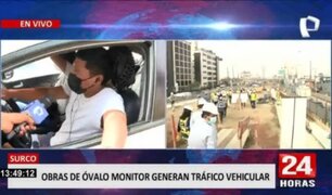 Surco: Conductores reclaman por tráfico debido a obras del óvalo Monitor Huáscar