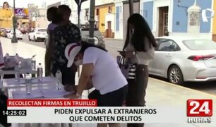 Trujillo: Realizan campaña para expulsar extranjeros que cometan delitos