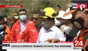 Pataz: Pedro Castillo llegó a la zona del derrumbe para inspeccionar los daños
