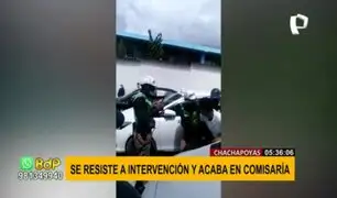 Chachapoyas: Hombre se resiste a intervención y termina detenido
