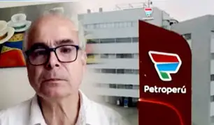Pedro Gamio: Petroperú ya no es confiable de crédito y tiene deudas de US$4 mil millones