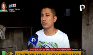 Independencia: joven denuncia que expareja le quemó la casa, el carro y hasta la ropa