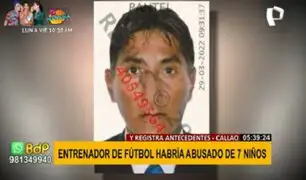 Callao: Capturan a entrenador de fútbol que violó a siete niños