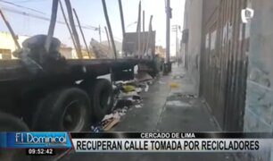 Cercado de Lima: recuperan diversas calles que estaban ocupadas por chatarreros