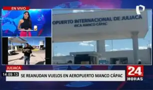 Juliaca: Reanudan vuelos en aeropuerto Inca Manco Cápac