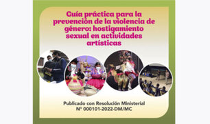 MINCUL presentó guía para prevenir y combatir el hostigamiento sexual en actividades artísticas
