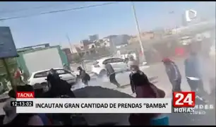 Tacna: incautan 5 millones de soles en prendas ‘bamba’