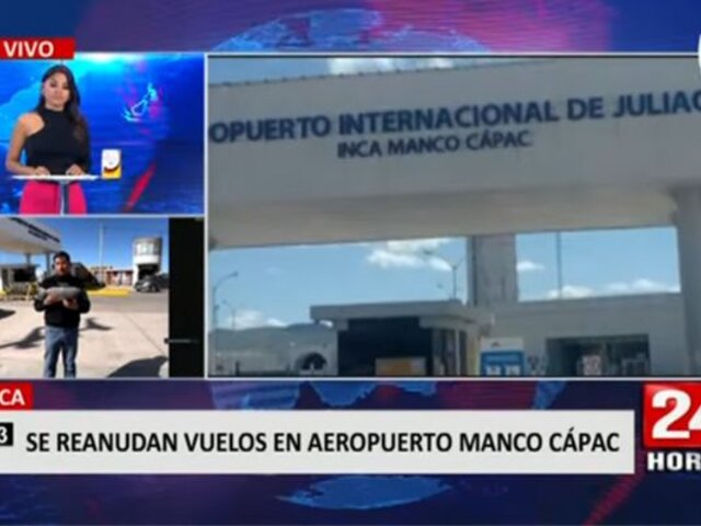 Juliaca: Reanudan vuelos en aeropuerto Inca Manco Cápac