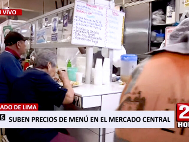 Cercado de Lima: precios de menús en mercado se incrementan 2 soles