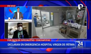 Chachapoyas: Hospital es declarado en emergencia por falta de doctores