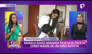 Rocio Miranda cuenta su faceta como madre de un niño con autismo