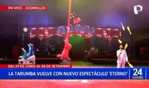 "Eterno": El nuevo espectáculo de La Tarumba que marca su retorno a los escenarios
