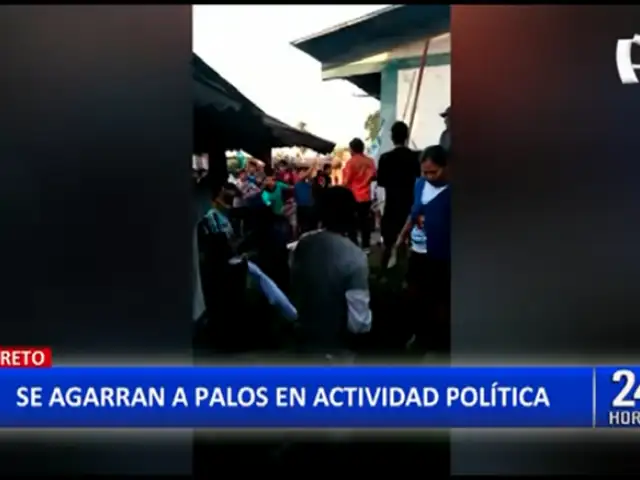 Loreto: simpatizantes de diferentes partidos políticos protagonizan violento enfrentamiento