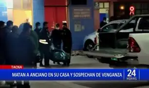 Posible acto de venganza en Tacna: Asesinan cruelmente a anciano en su vivienda