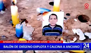 Huancayo: anciano con COVID-19 muere carbonizado tras explotar su balón de oxígeno