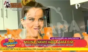 Milena Zárate sobre Greissy Ortega: “Estoy en constante comunicación con ella”