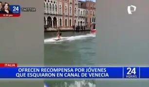 Italia: Alcalde ofrece recompensa por jóvenes que hicieron esquí acuático en Gran Canal de Venecia