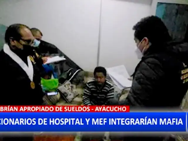 Ayacucho: intervienen funcionarios de hospital regional y del MEF por presunto desvío de dinero