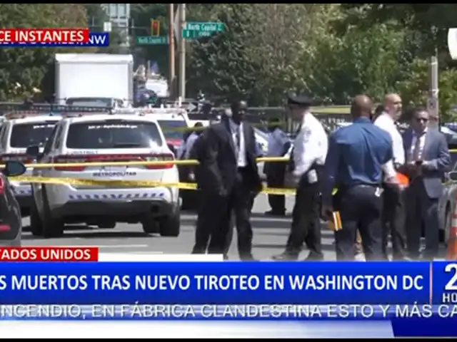 ¡Último Minuto! EEUU: Nuevo tiroteo en Washington DC deja 2 muertos y 5 heridos