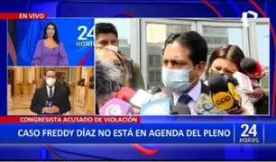 Freddy Díaz: Caso del congresista denunciado por violación no está en agenda del Pleno