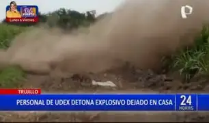 Explosivos en Trujillo: Personal de la UDEX detona artefacto que fue dejado en vivienda