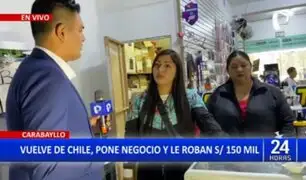 Vuelve de Chile a poner negocio y la asaltan: Empresaria denuncia el robo de 150 mil soles