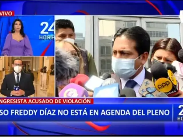 Freddy Díaz: Caso del congresista denunciado por violación no está en agenda del Pleno