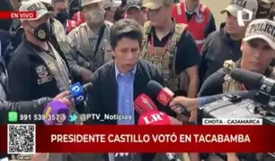 Castillo emite su voto en Tacabamba: Hago un llamado para que se tome con prudencia los resultados