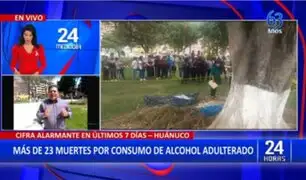 Preocupación en Huánuco: Más de 23 muertos por ingesta de alcohol adulterado