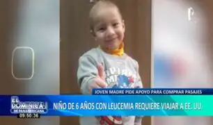 Joven madre pide ayuda: su hijo de seis años padece Leucemia y necesita viajar a EEUU