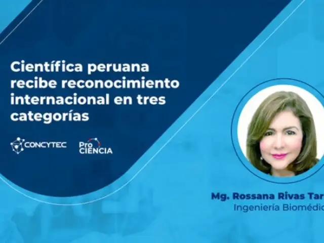 Científica peruana recibe reconocimiento internacional en tres categorías