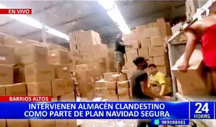 Barrios Altos: Personal policial de la UDEX intervienen almacén clandestino