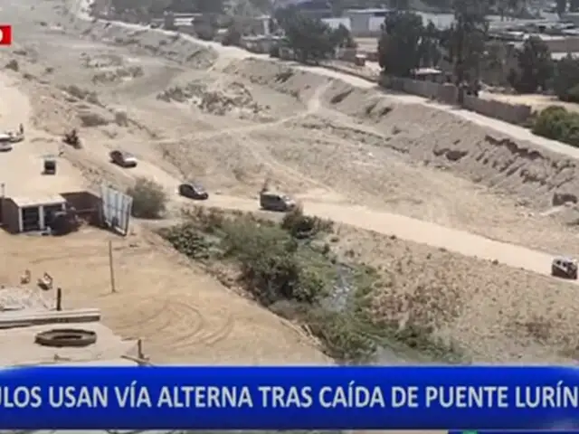 Lurín: vehículos usan rutas alternas tras colapso de obra de puente