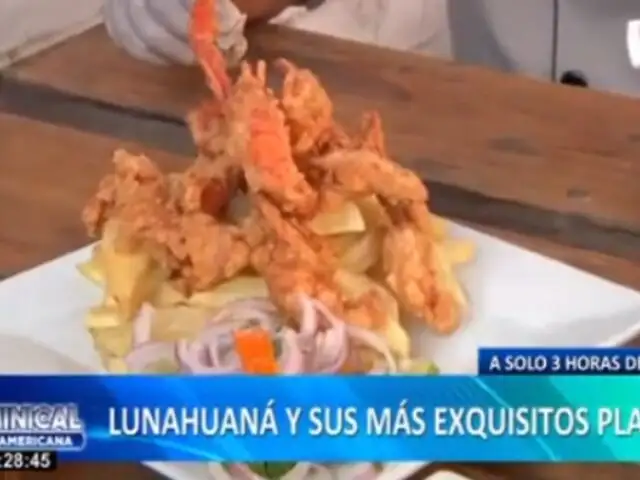 La ruta gastronómica: Lunahuaná y sus deliciosos potajes para todos los gustos