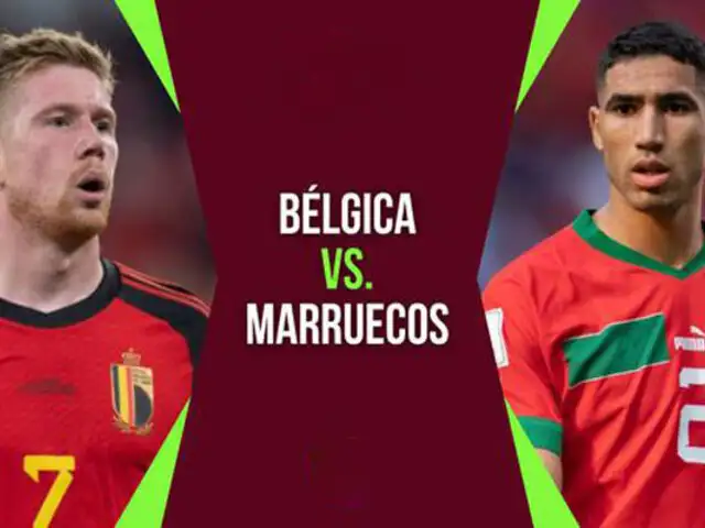 Bélgica vs Marruecos disputan encuentro por la segunda fecha del Mundial Qatar 2022