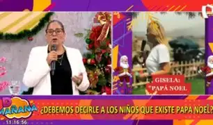 Psicóloga critica a Gisela por decir a niños que Papá Noel no existe: "No rompamos sueños"