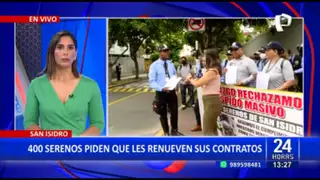 San Isidro: 400 serenos hacen plantón exigiendo que les renueven sus contratos
