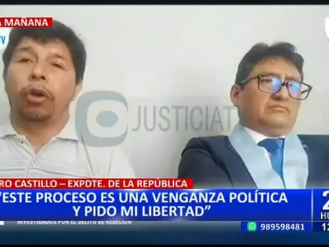 Pedro Castillo: "Todo lo que se hace en contra mía no es más que una venganza política"