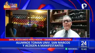 Exdirector de la Policía, Pérez Rocha sobre toma de UNMSM: “No hay presencia policial”