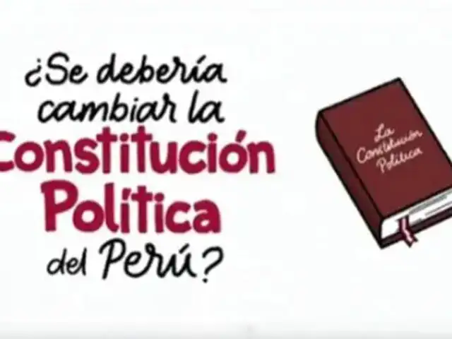 ¿Se debería cambiar la Constitución Política del Perú? Esto dice el IPE