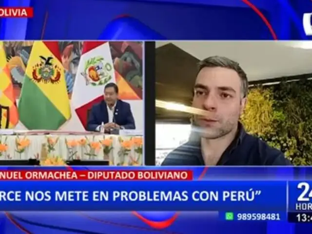 José Manuel Ormachea sobre Luis Arce: "Nos mete en problemas con Perú"