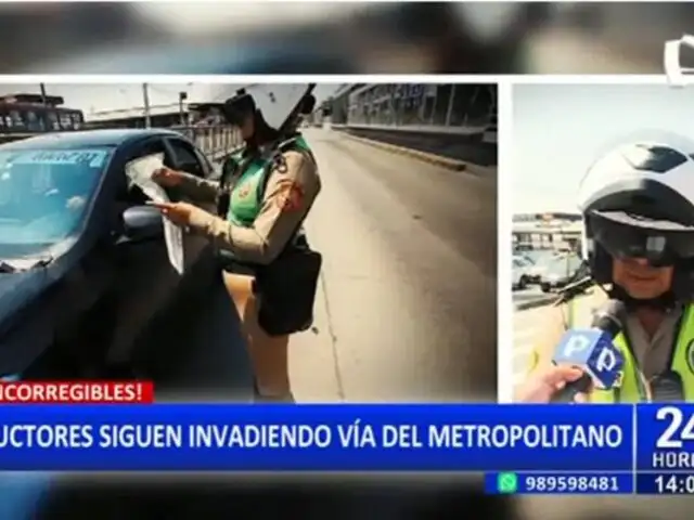 Irresponsabilidad al volante: Conductores siguen invadiendo vía del Metropolitano