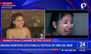 Milena Warthon lista para el Festival Viña del Mar: "Prometo dar un show completo"