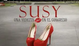 "Susy, una vedette en el Congreso" lanza primer teaser ¿Cuándo se estrena?