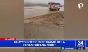 Huarmey: Huayco interrumpe tramo de la Panamericana Norte