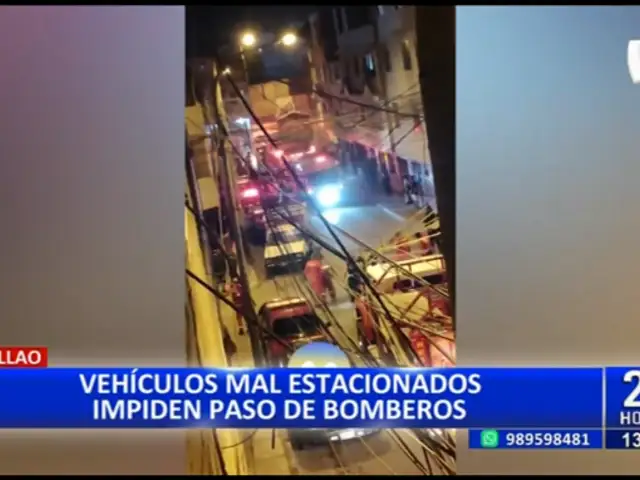 Callao: Vehículos mal estacionados impiden el paso de bomberos en la zona