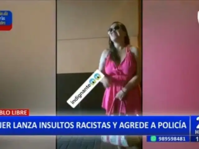 "Cholo de m...": Mujer agrede y lanza insultos racistas a policía en Pueblo Libre