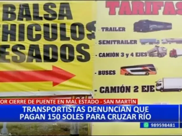 Por cierre de puente: Transportistas denuncian que pagan 150 soles para cruzar río en San Martín