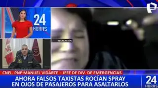 Coronel Manuel Vidarte sobre falsos taxistas: “Están pepeando a sus víctimas”