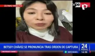 Betssy Chávez sobre orden de captura en su contra: "Estoy esperando que venga la policía"